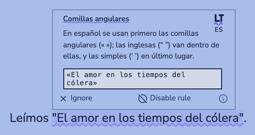 The suggestion to replace straight quotation marks with angular ones: «El amor en los tiempos del cólera»