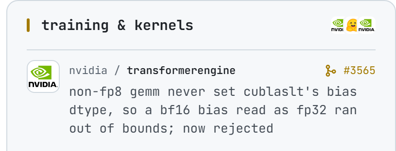 NVIDIA/TransformerEngine#3565: non-fp8 gemm never set cublaslt's bias dtype, so a bf16 bias read as fp32 ran out of bounds; now rejected