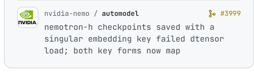NVIDIA-NeMo/Automodel#3999: nemotron-h checkpoints saved with a singular embedding key failed dtensor load; both key forms now map