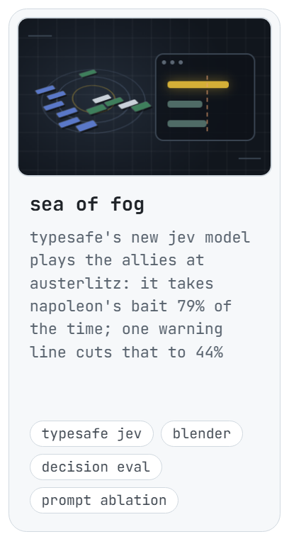 sea of fog: typesafe's new jev model takes napoleon's bait at austerlitz 79% of the time; one warning line cuts that to 44%