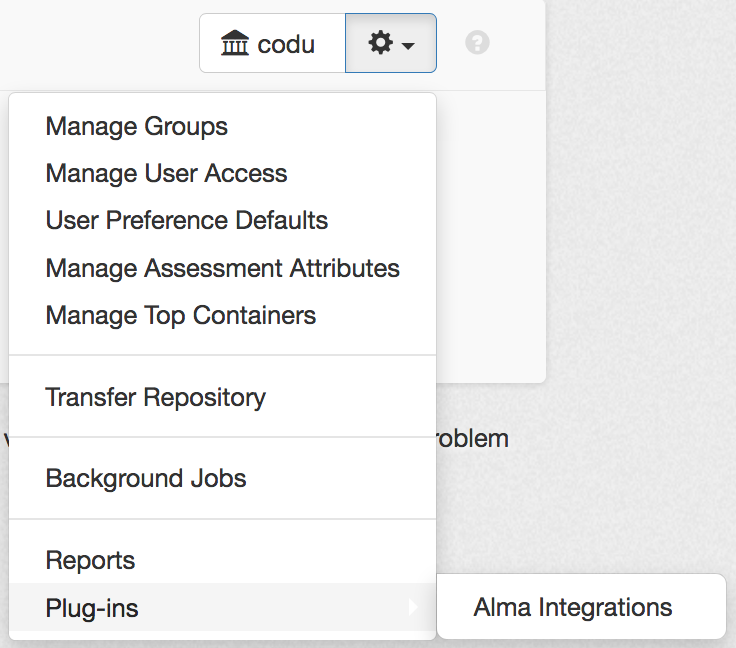 Access the plugin by clicking on the repository menu dropdown. Hover over "Plugins," then select "Alma Integrations."