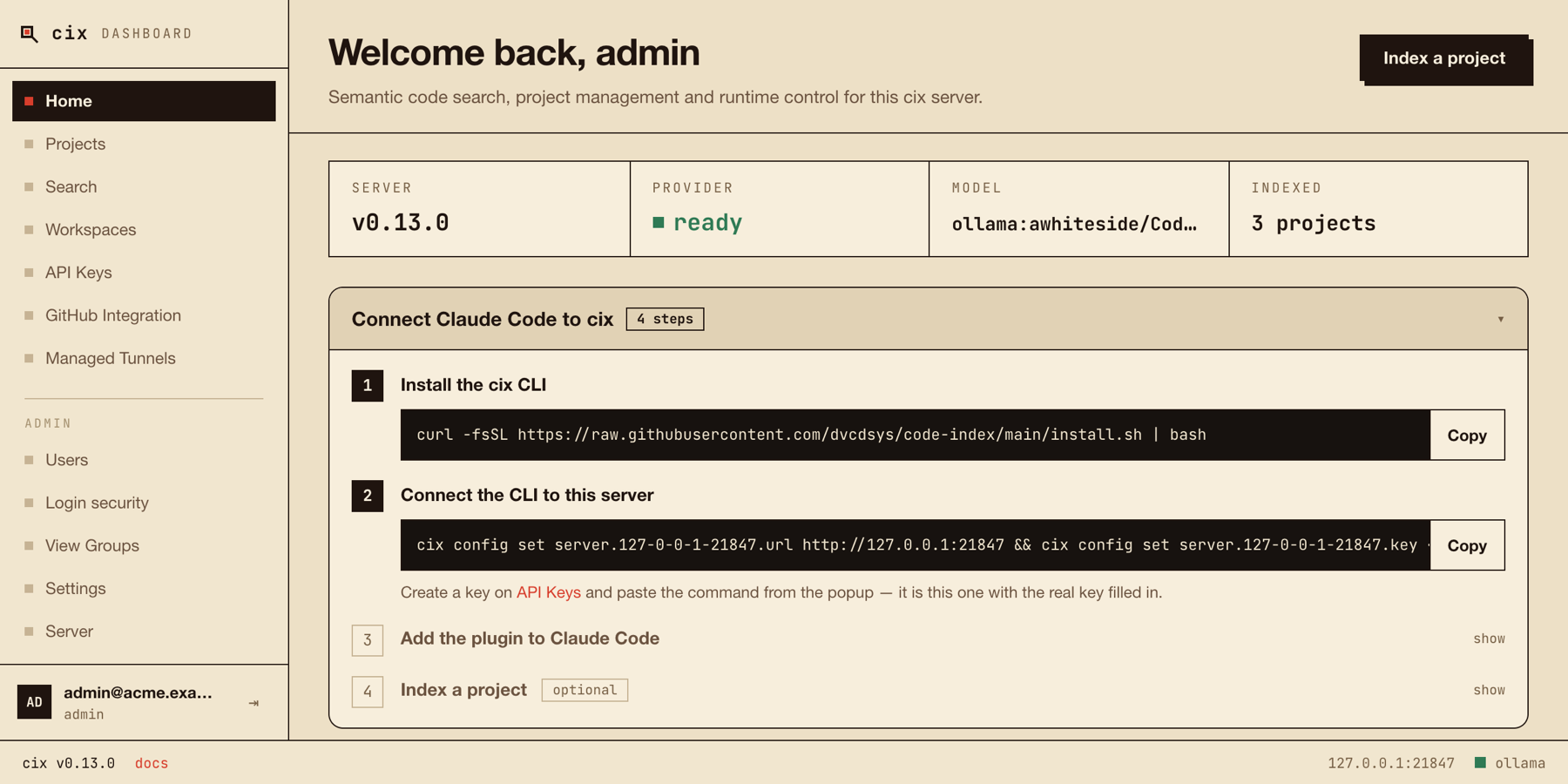 The cix dashboard — server status at a glance and a guided “Connect Claude Code to cix” onboarding with copy-paste commands