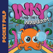 Inky and the Alien Aquarium