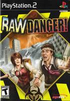 Disaster Report 2 - Raw Danger!