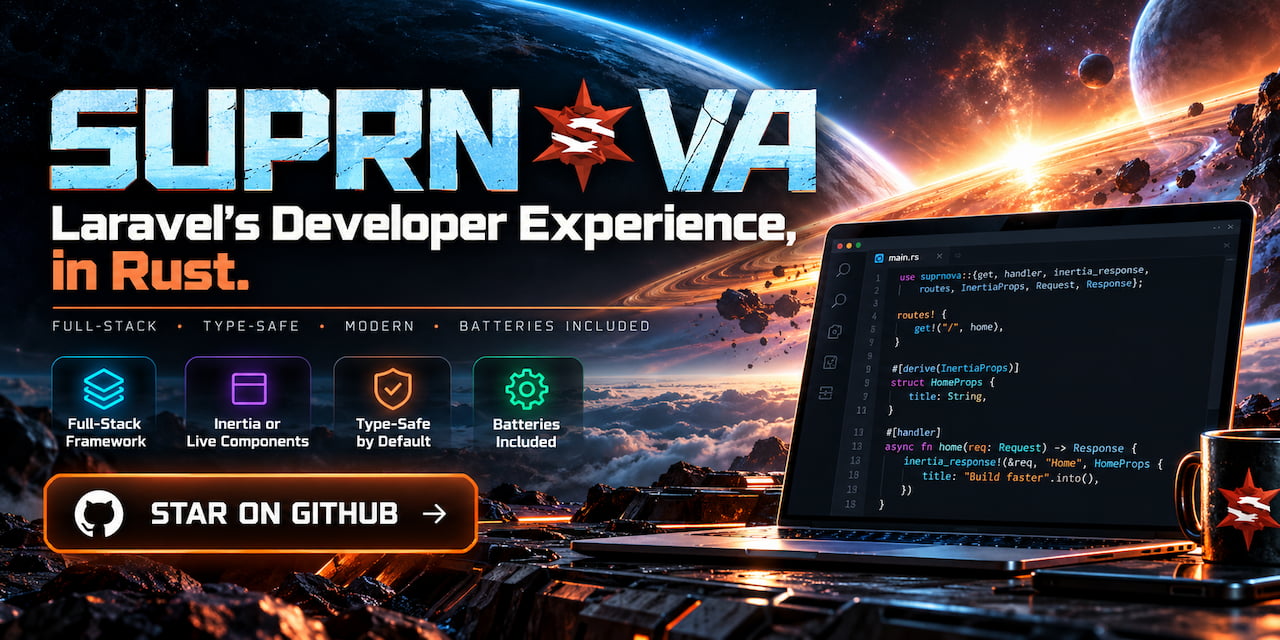 Suprnova: Laravel's developer experience, in Rust.