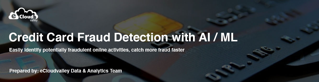 Credit Card Fraud Detection with AI / ML