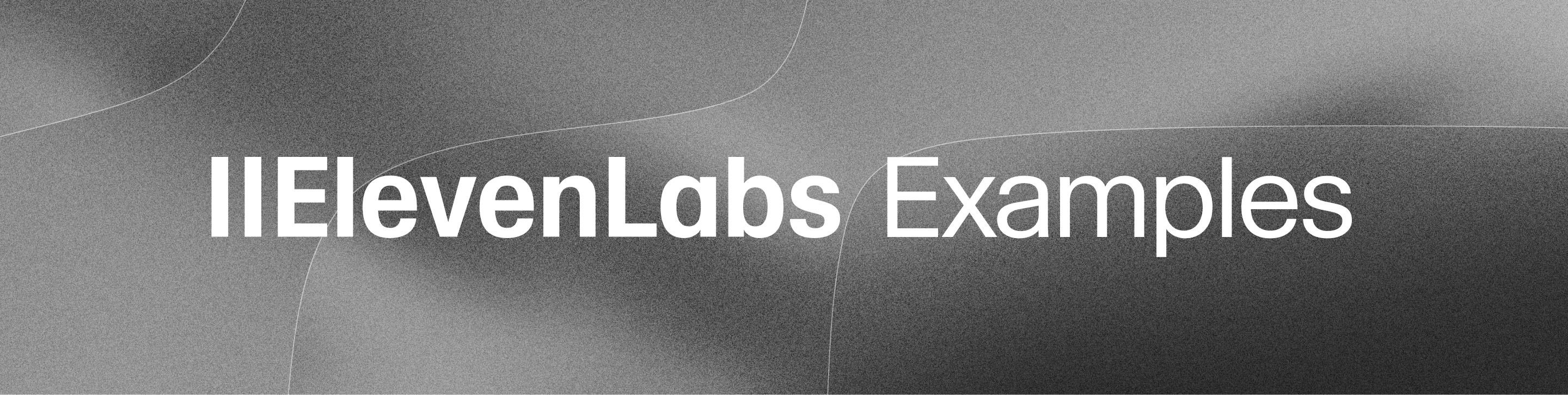 ElevenLabs Examples Header