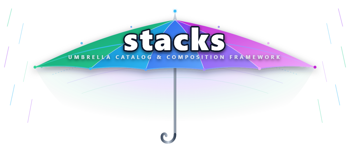stacks — Umbrella Catalog & Framework