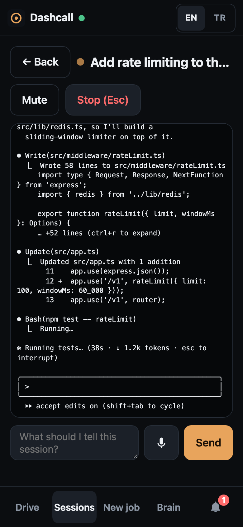 One session: its live terminal, Mute, Stop (Esc) and a box to send it a prompt
