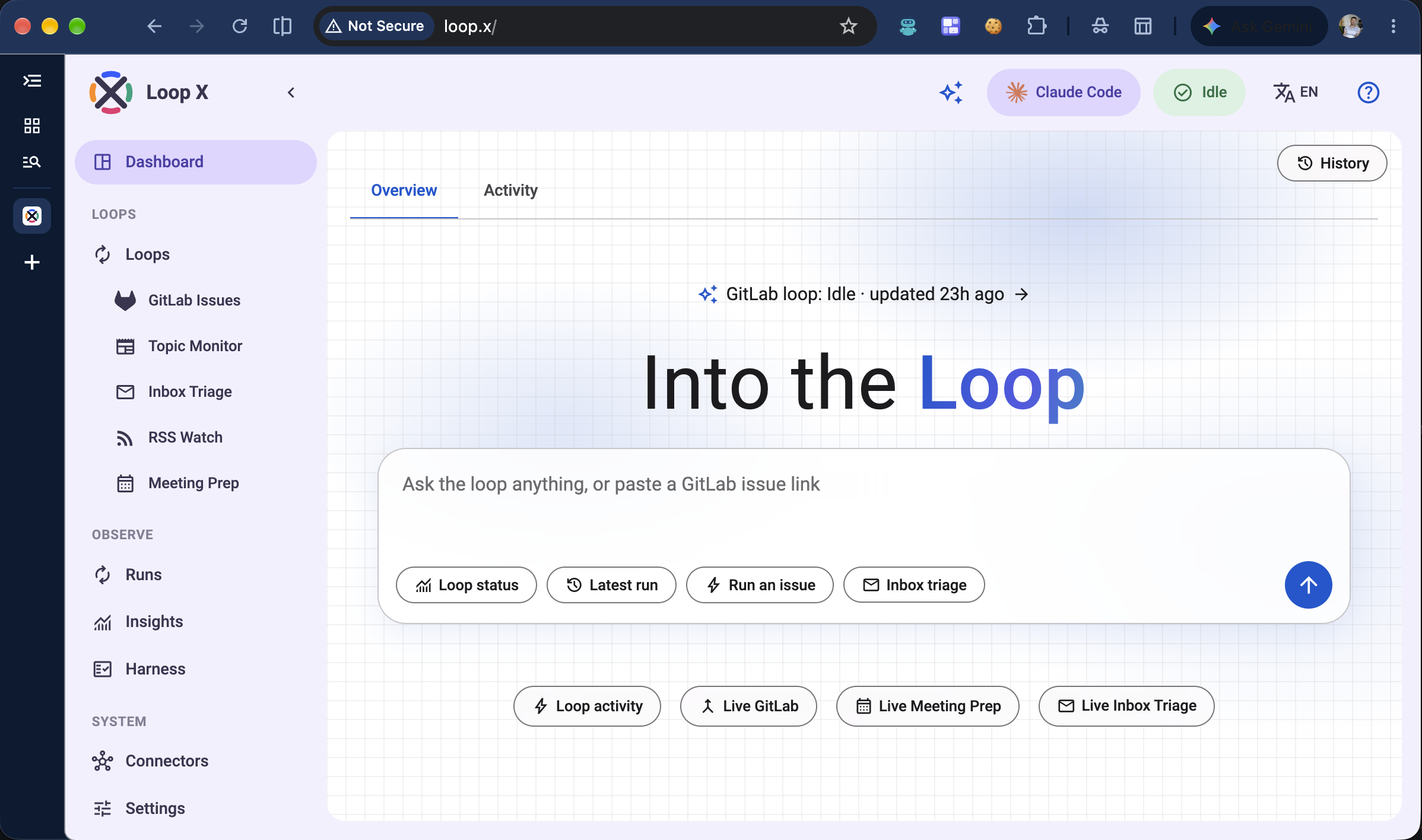 The Loop X dashboard open in Chrome at loop.x, showing the Overview tab with the chat box and GitLab Issues, Topic Monitor, Inbox Triage, RSS Watch, and Meeting Prep listed under Loops in the sidebar