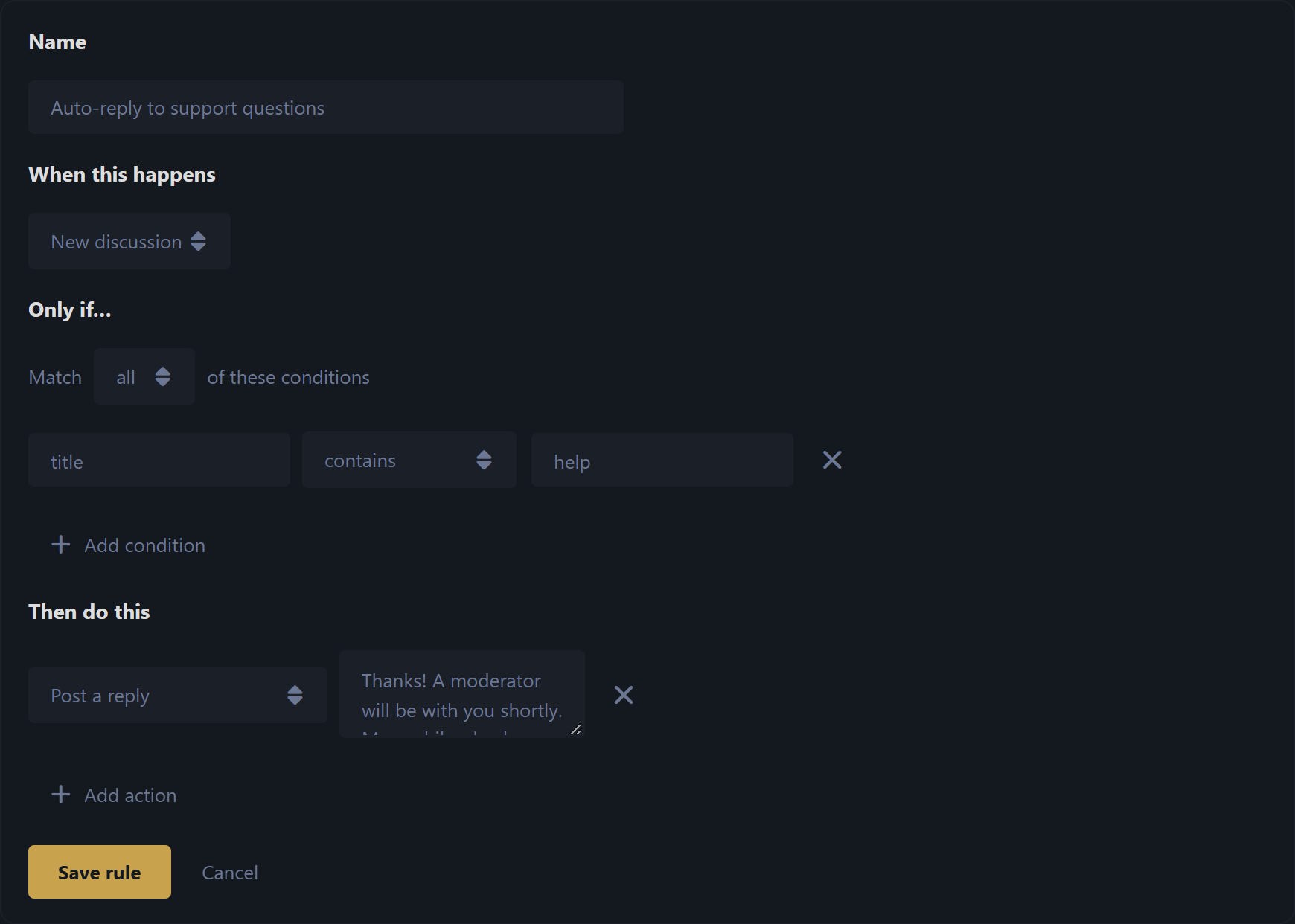 The rule builder — when a new discussion's title contains “help”, post a reply