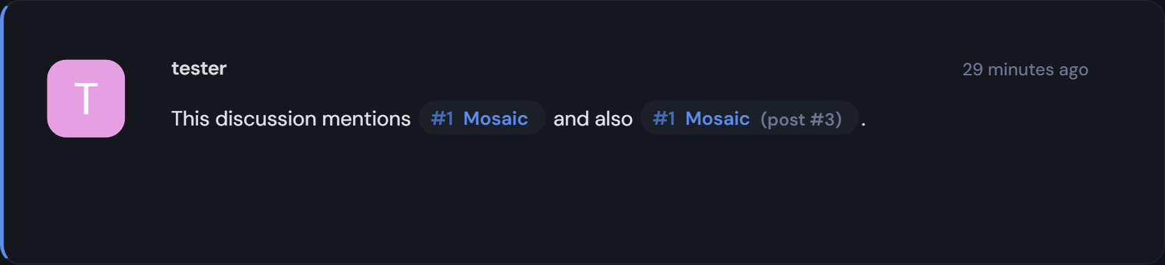 Inline cross-reference chips rendered inside a post showing #1 Mosaic and #1 Mosaic (post #3)