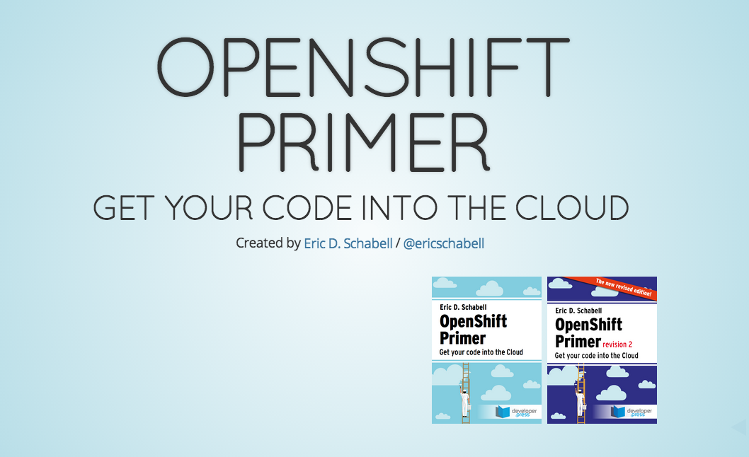 GitHub - eschabell/presentation-openshift-primer: The OpenShift Primer ...