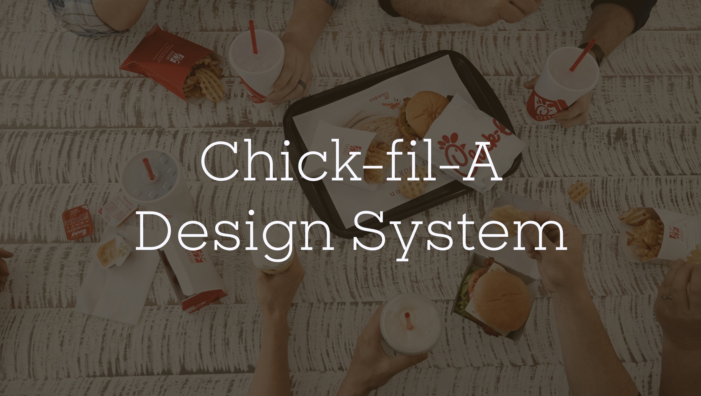 Chick fil a Design System and UI Library