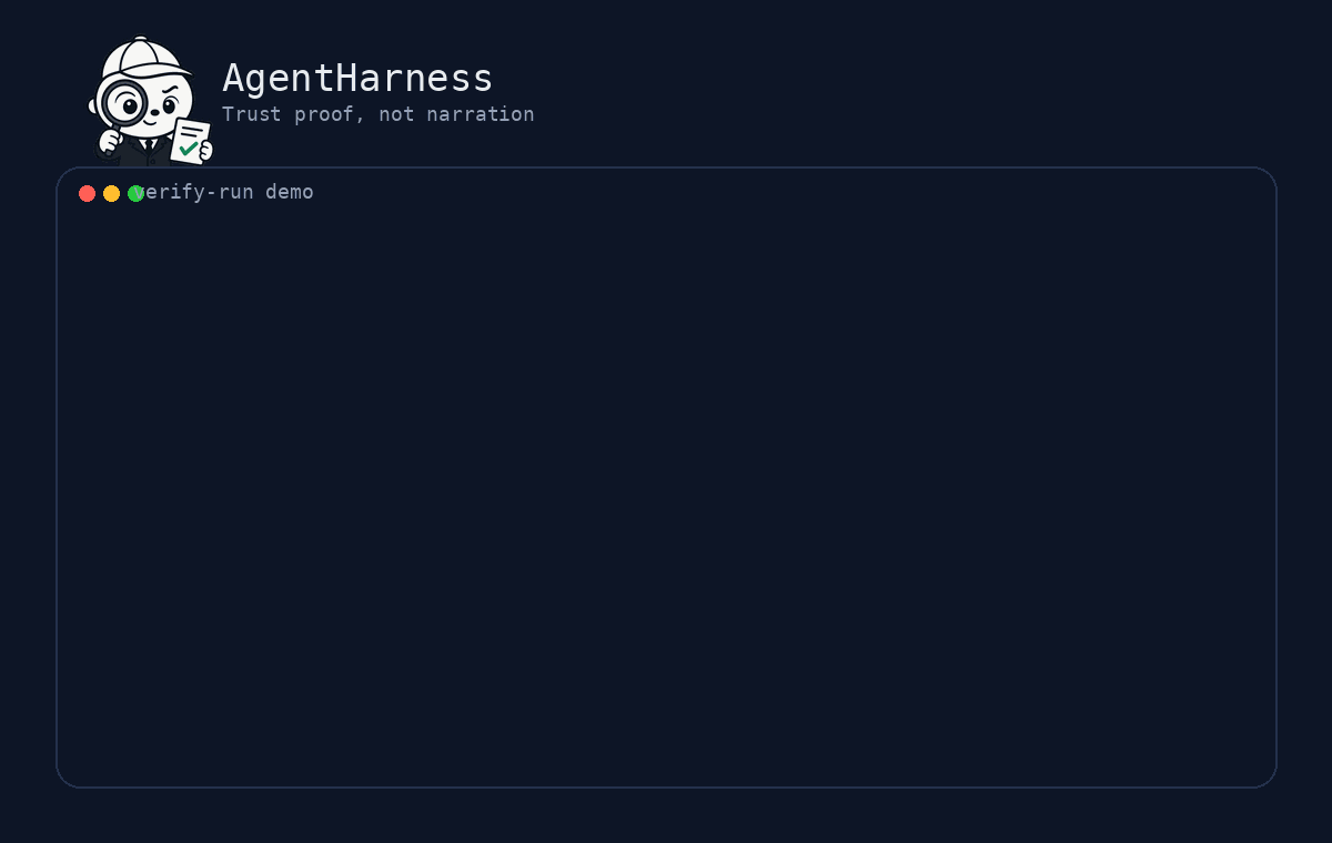 Animated demo of AgentHarness verify-run catching a false green test claim