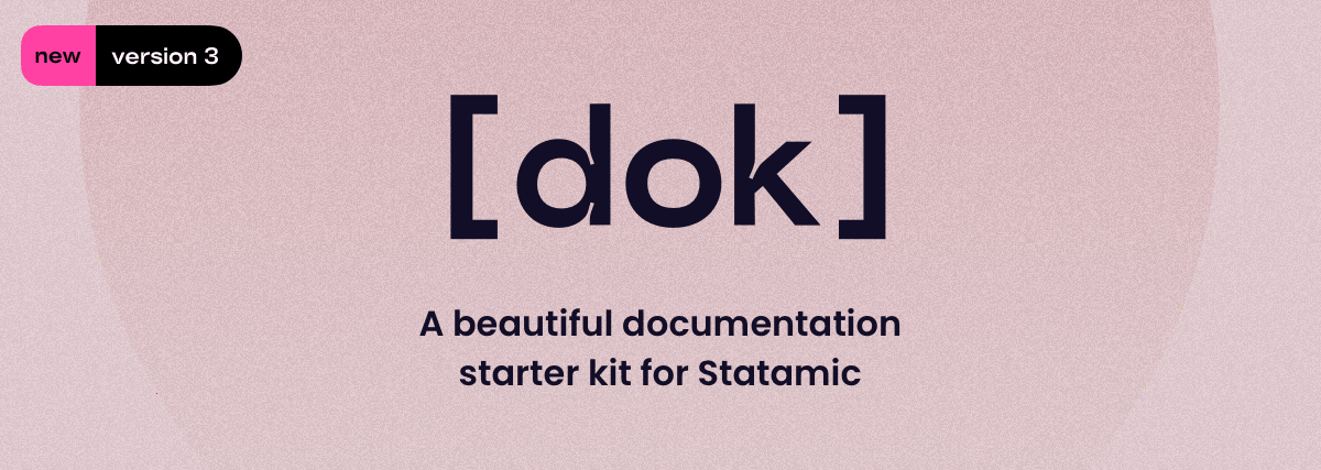 Dok: The Documentation Starterkit - a Statamic Starter Kit