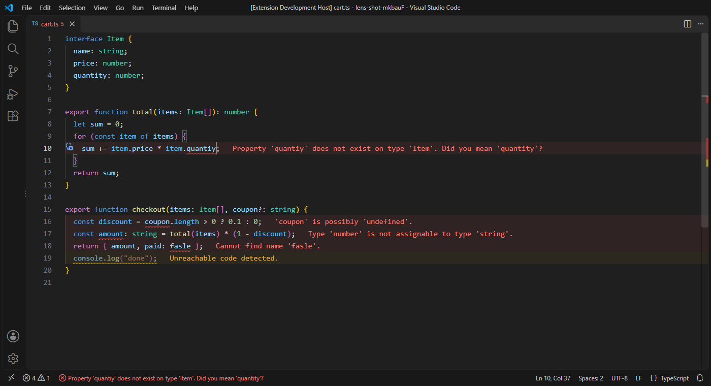 A TypeScript file in VS Code with each error's message at the end of its line in red, a warning in amber, the lines gently tinted, and the problem under the cursor in the status bar
