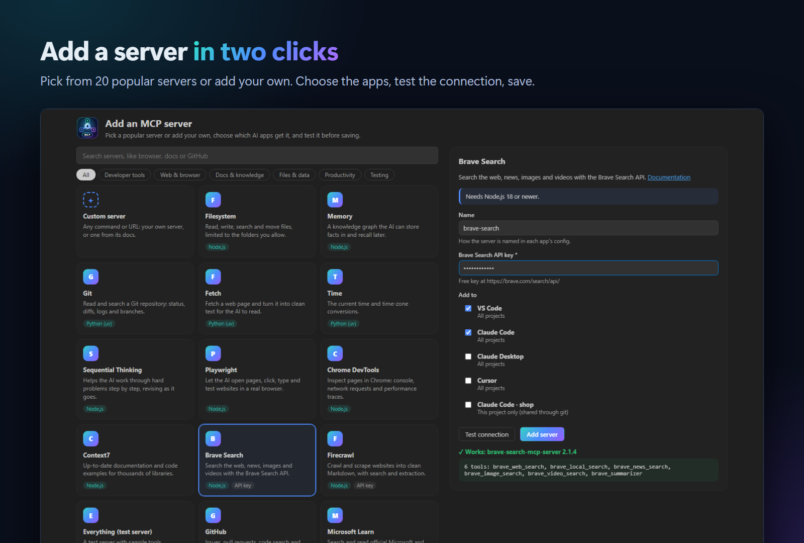 The Add MCP Server page: a searchable catalog of servers on the left, and the Brave Search form on the right with an API key field, the apps to add it to, and a successful test showing 6 tools