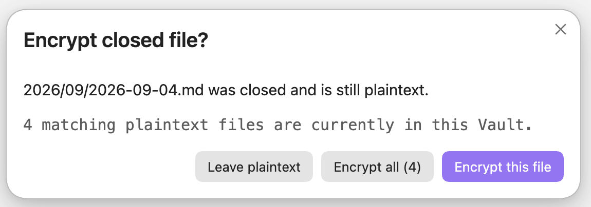 Prompt to encrypt one file or all matching files after closing a tab