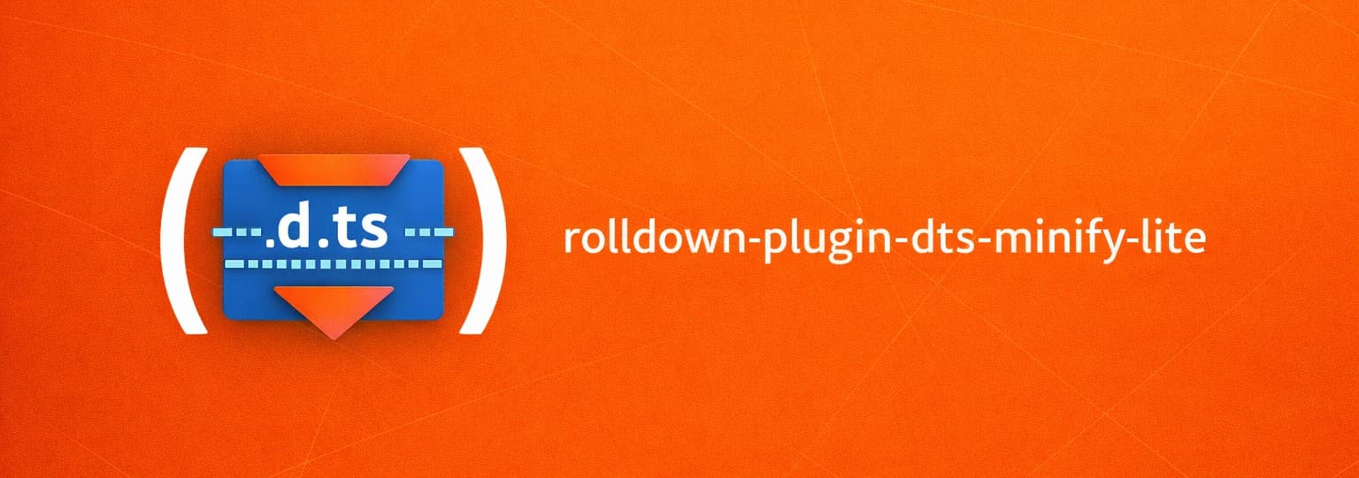 rolldown-plugin-dts-minify-lite