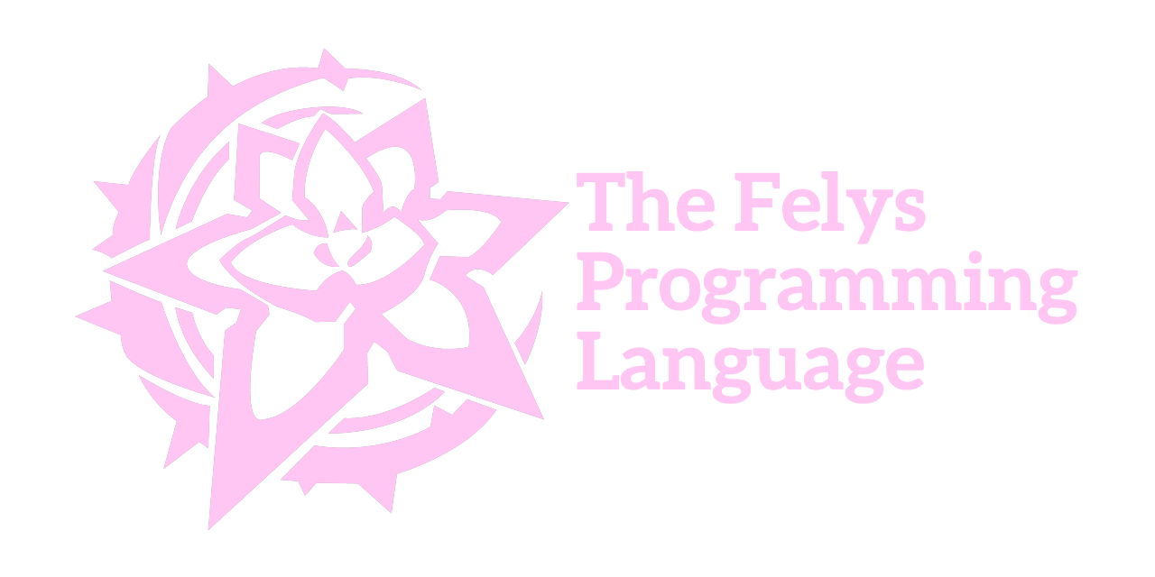 The Felys Programming Language