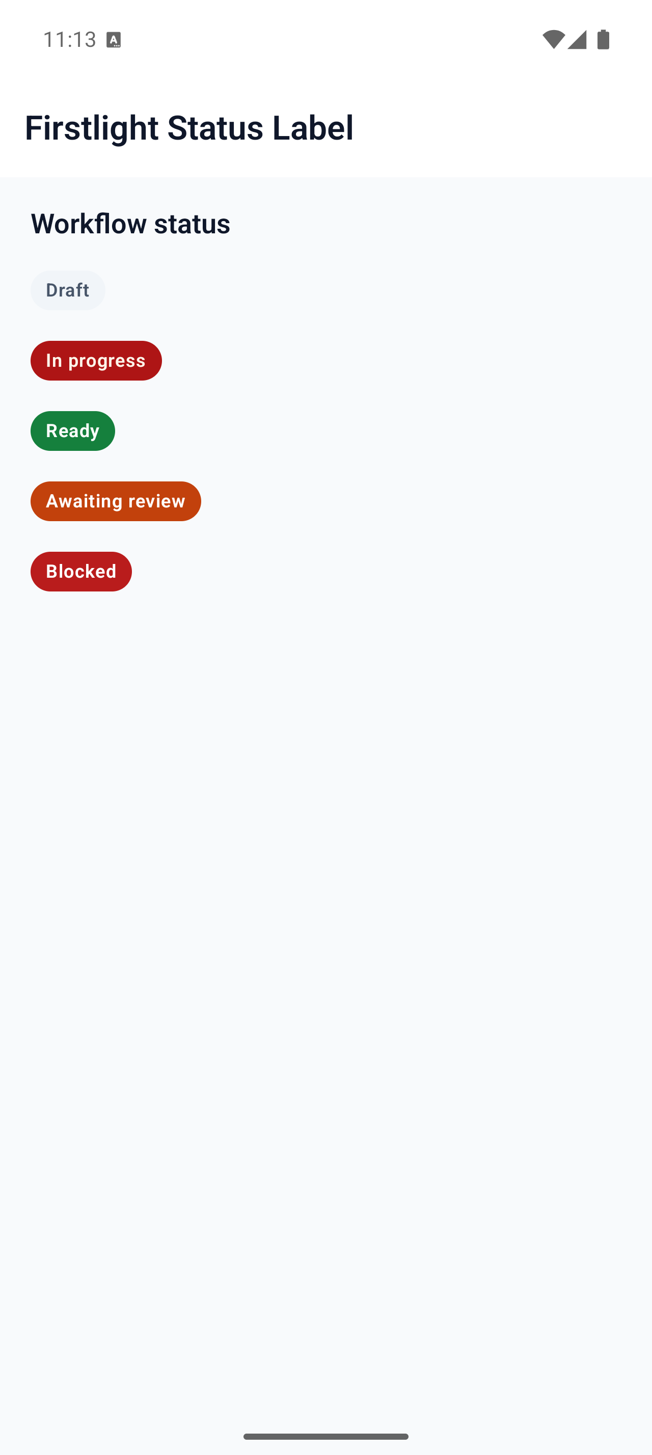 Firstlight Status Label rendered on Android