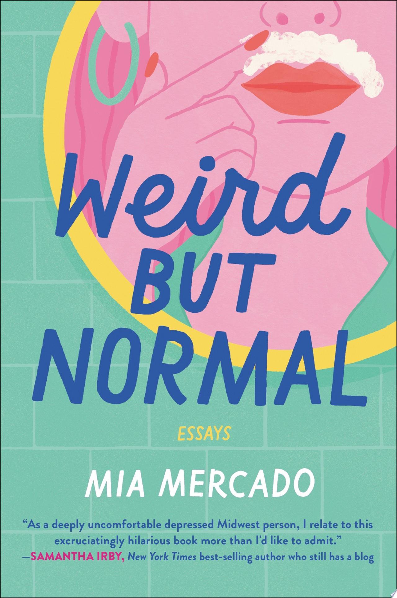 An image of the book cover for the book Weird but Normal