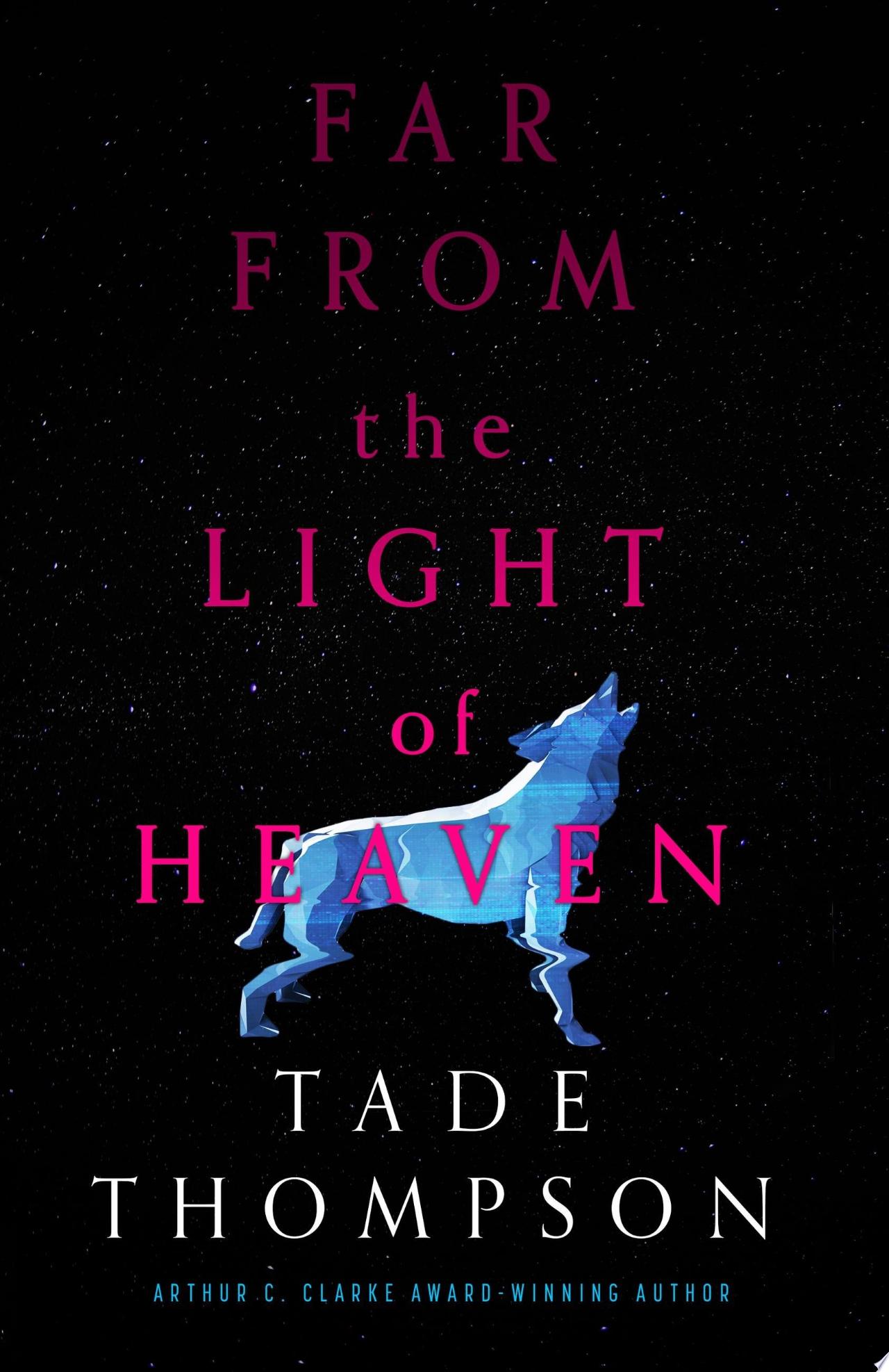 Book Cover for Far from the Light of Heaven