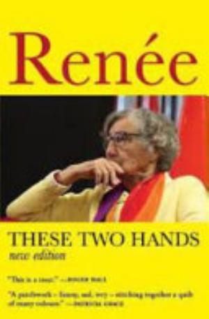 Book Cover for These Two Hands a Memoir by Renee New Edition