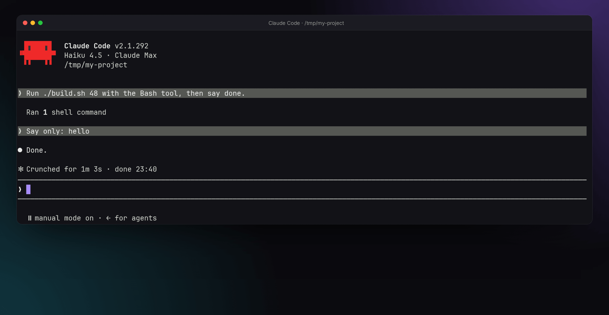 Without the mod: Claude says "Done." and the message sent during the build gets no answer