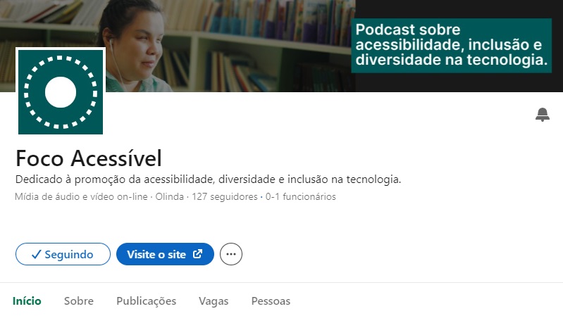 Captura de tela do LinkedIn do Foco Acessível