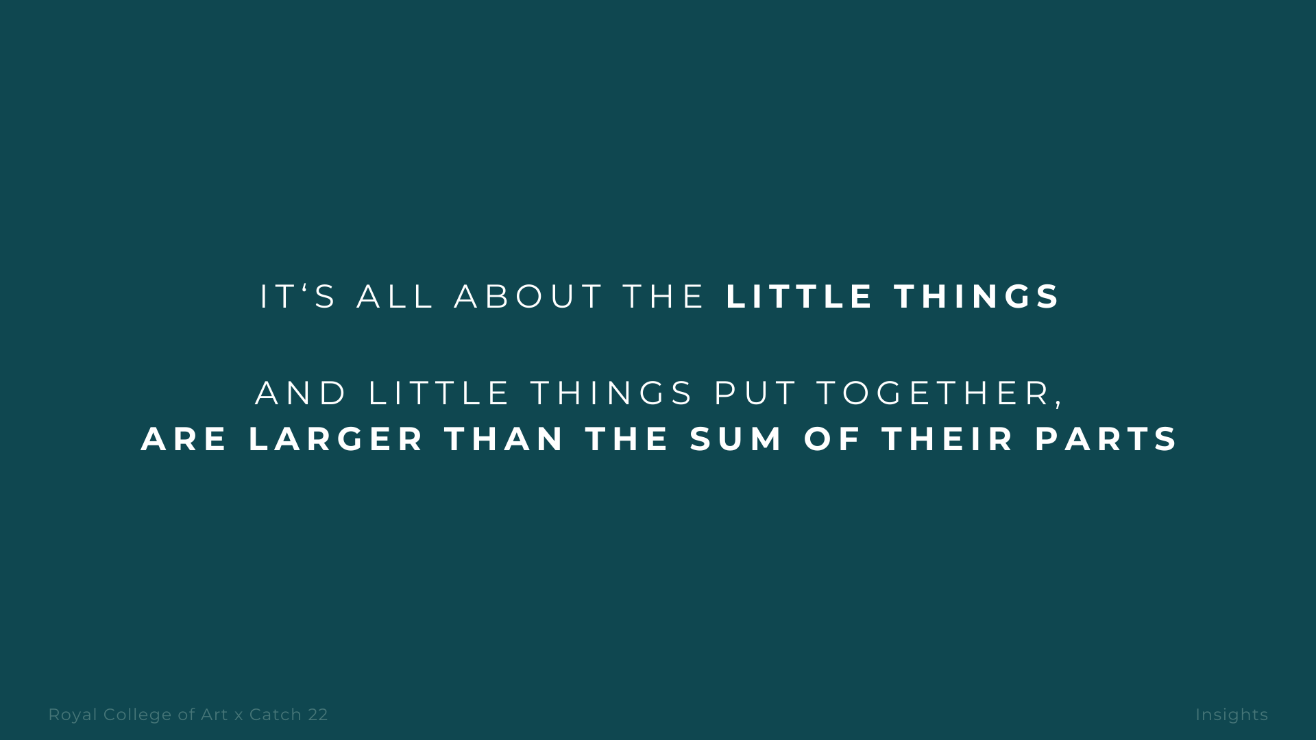 Little Things