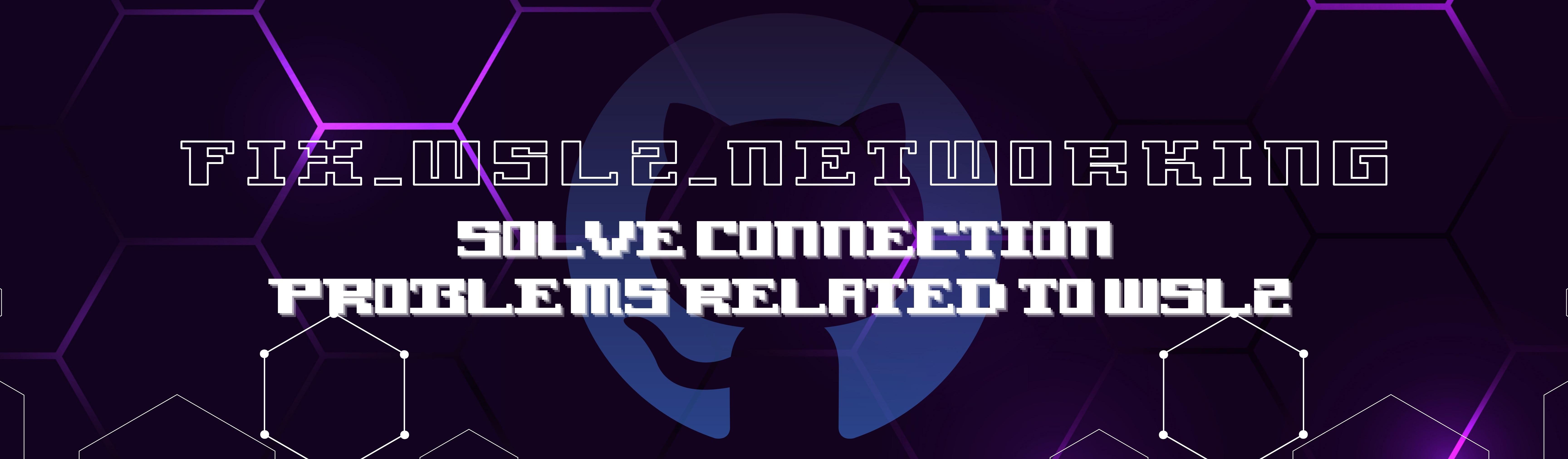 fix_wsl2_networking