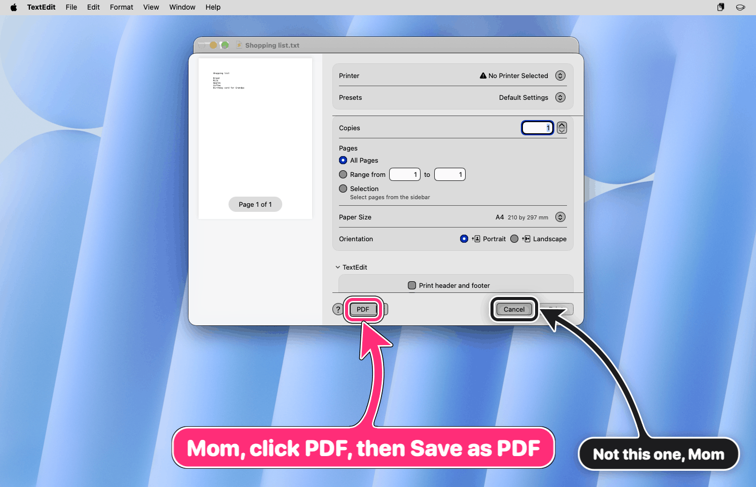 TextEdit 打印对话框:一个粉色箭头,妈妈,点击 PDF,然后保存为 PDF,以及 Cancel 上的一个小黑色箭头:不是这个,妈妈