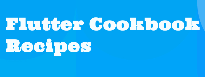 flutter cookbook recipes