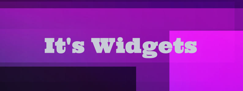 its widgets