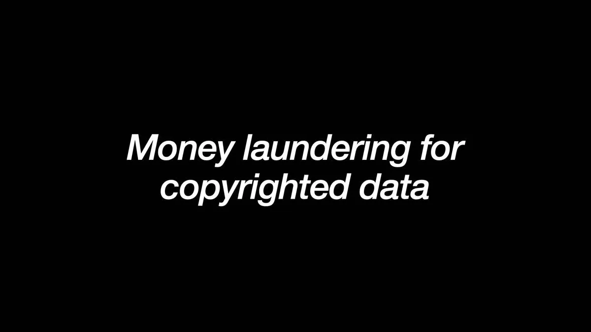 In italics: Money laundering for copyrighted data