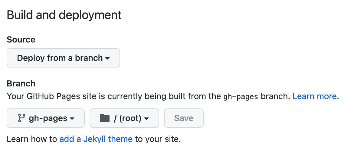 Github Pages config settings. Under 'Build and deployment', Source is set to 'Deploy from a branch', branch is set to 'gh-pages', and the folder is set to '/ (root)'.