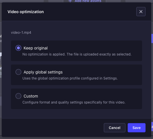 Video optimization choice dialog