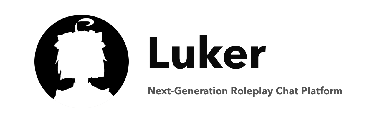 Luker — Next-Generation Roleplay Chat Platform