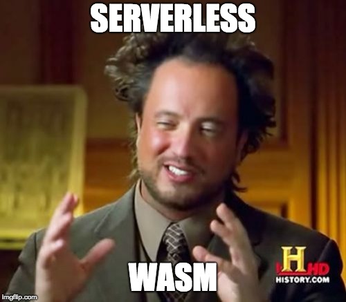 Serverless WASM