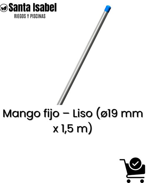Mango Fijo Liso 19 mm x 15 m