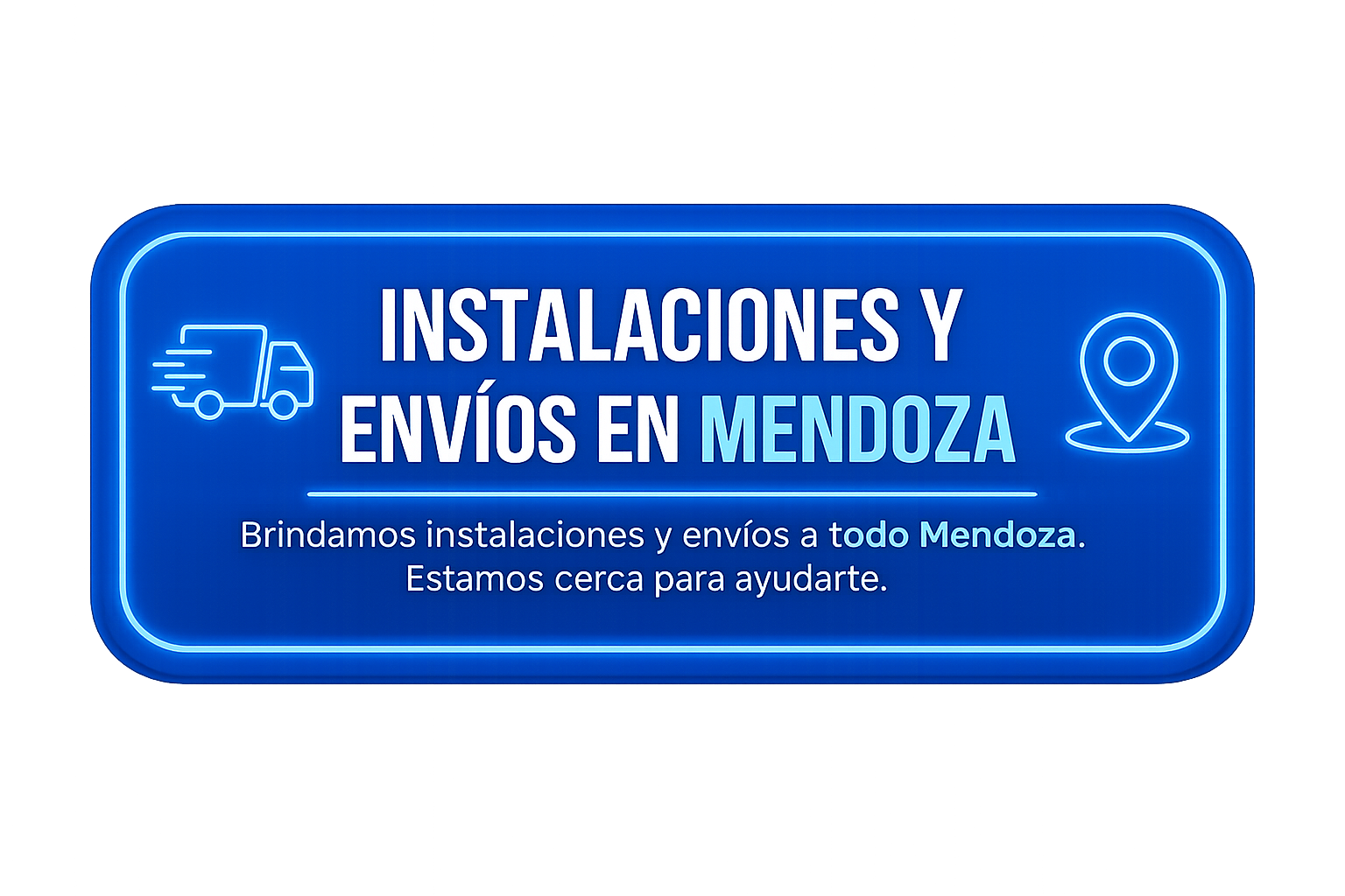 Instalaciones y envíos en Mendoza