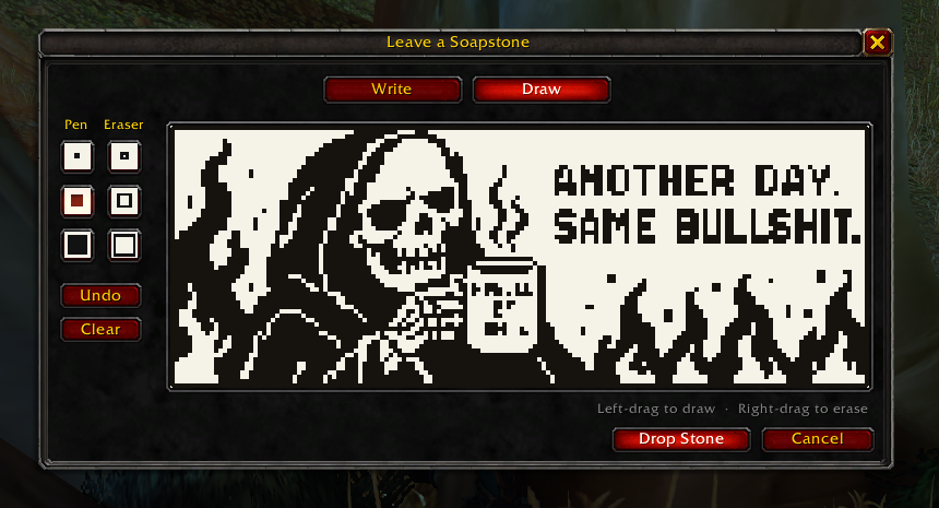 The Leave a Soapstone window on Draw: a skeleton in a hooded robe holding a steaming mug among flames, captioned ANOTHER DAY. SAME BULLSHIT.