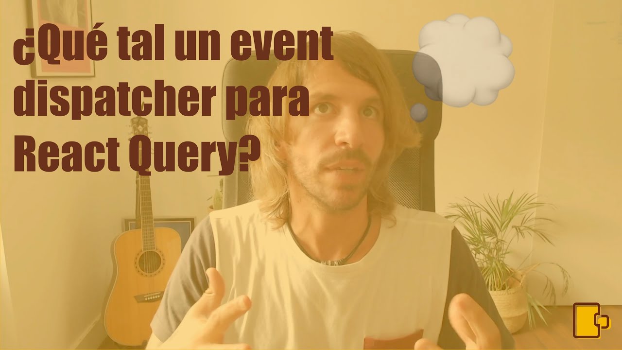 React Query con un Event Dispatcher