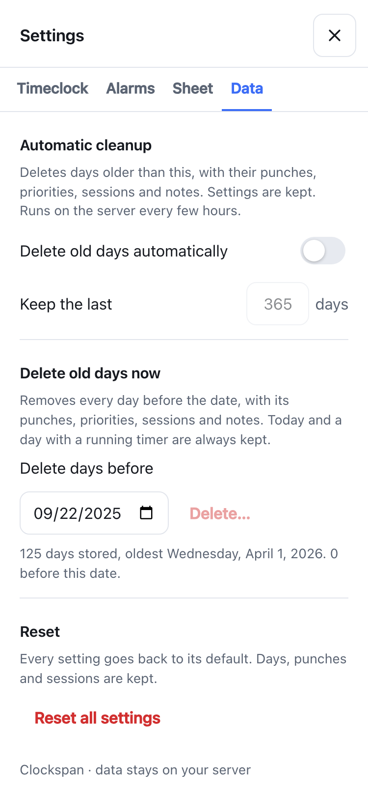 Settings → Data: delete old days automatically after N days, or delete everything before a date