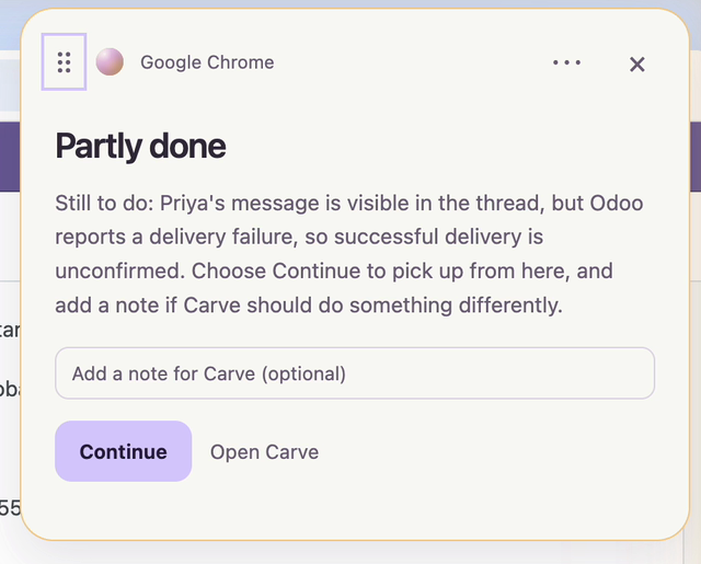 Capsule card: Partly done. Priya's message is visible in the thread, but Odoo reports a delivery failure, so successful delivery is unconfirmed. Continue, or add a note.