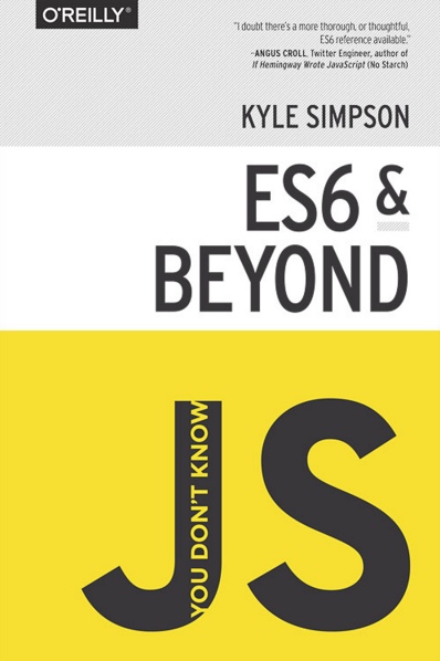 You Don't Know JS: ES6 & Beyond - 1st Edition