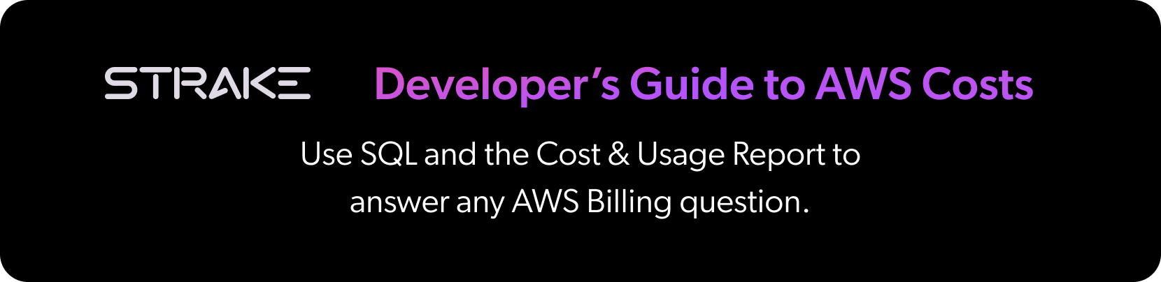 Developer's Guide to AWS Costs Banner