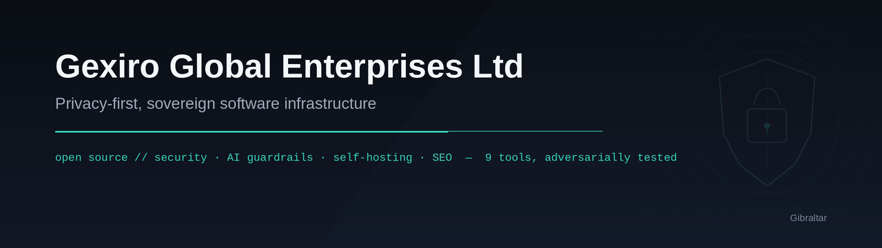 Gexiro Global Enterprises Ltd - privacy-first, sovereign software infrastructure